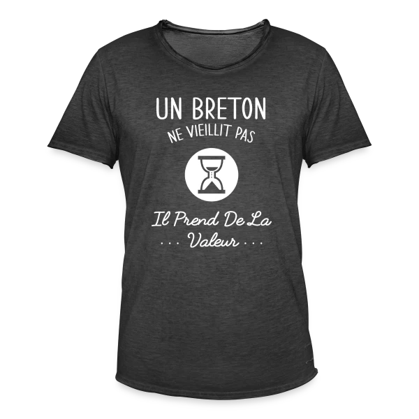 Un Breton Ne Vieillit Pas, Il Prend de la Valeur - Humour Bretagne sur T-shirt vintage Homme