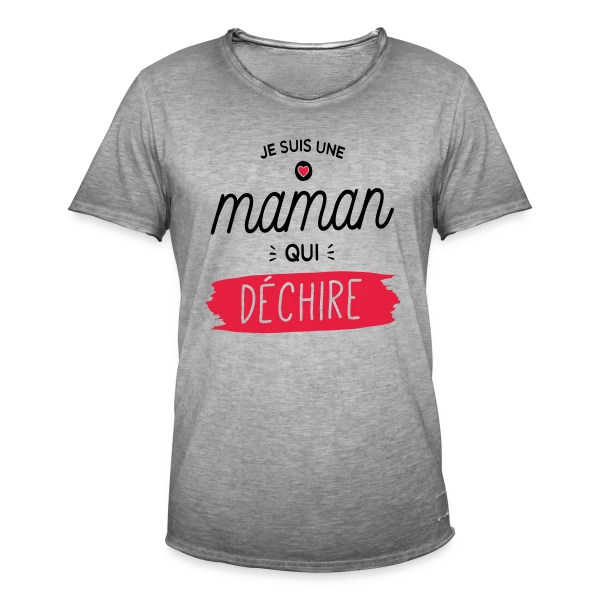 Maman au Top et Qui Déchire ! sur T-shirt vintage Homme