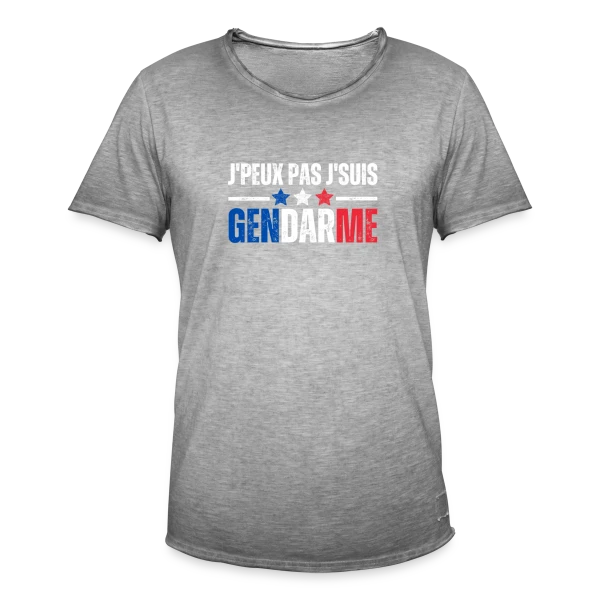 Humour "J'peux Pas J'suis Gendarme" - Idée Cadeau Originale sur T-shirt vintage Homme