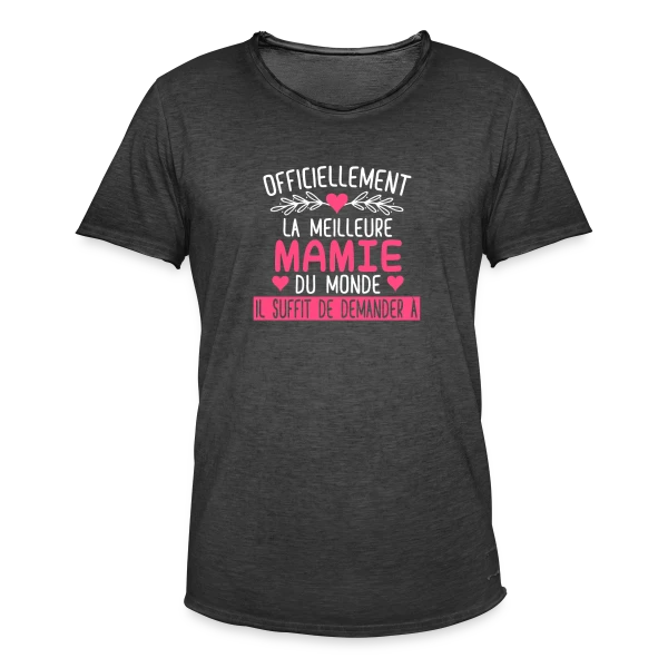 Officiellement Meilleure Mamie du Monde : T-shirt Cadeau Personnalisé sur T-shirt vintage Homme