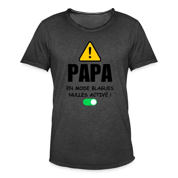 Papa en Mode Blagues Nulles Activé sur T-shirt vintage Homme