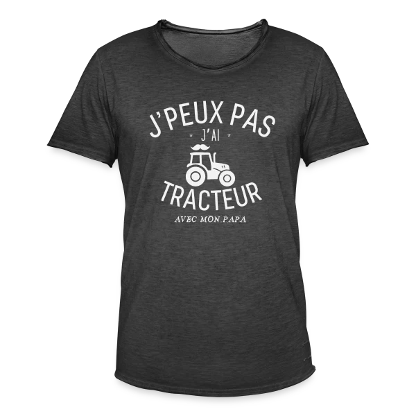 'J'Peux Pas J'Ai Tracteur avec Papa' - Humour Enfant et Parent sur T-shirt vintage Homme