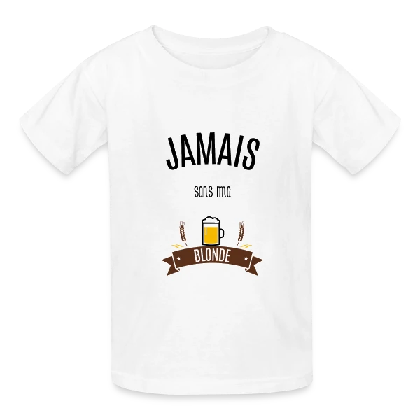 Jamais Sans Ma Blonde : Déclaration Humoristique sur T-shirts Russell Enfant