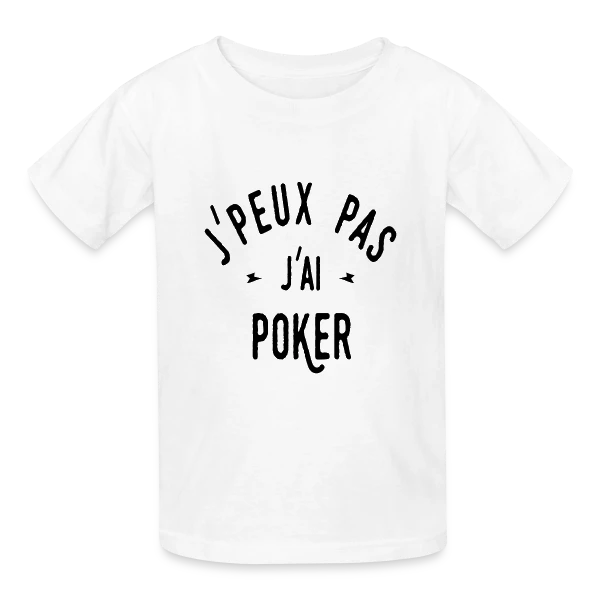 J'peux pas, j'ai poker ! sur T-shirts Russell Enfant