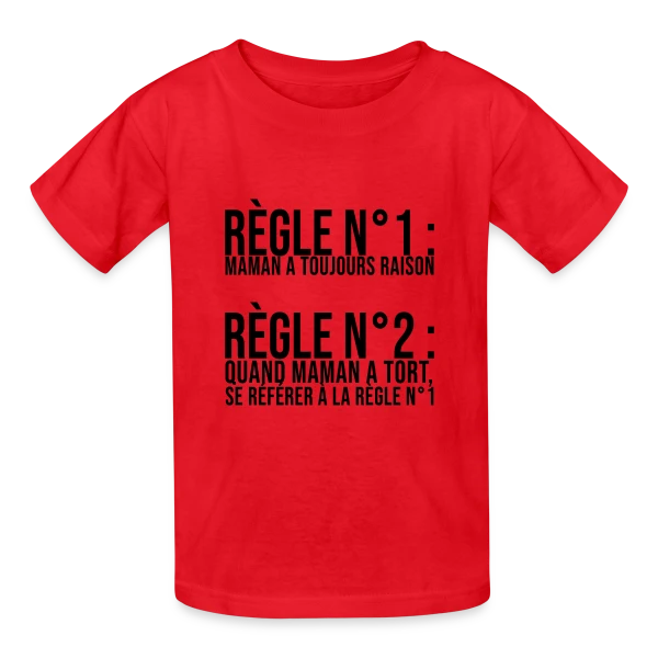 Maman a Toujours Raison : La Vérité Universelle ! sur T-shirts Russell Enfant