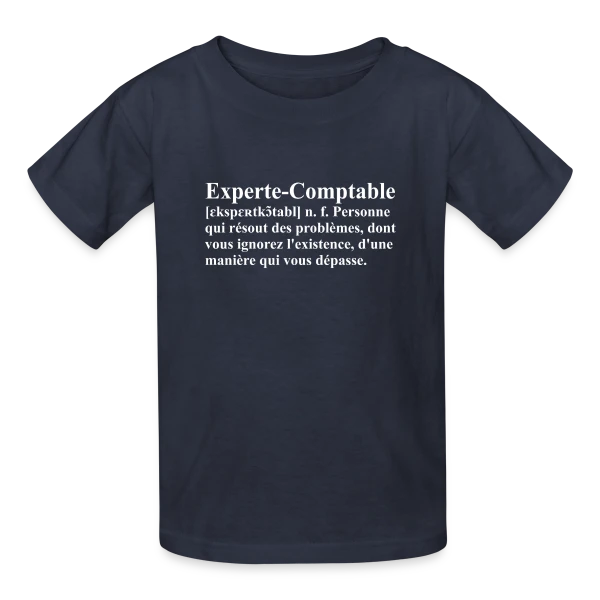 Définition de l'Experte-Comptable | T-Shirt Humour Métier Femme sur T-shirts Russell Enfant