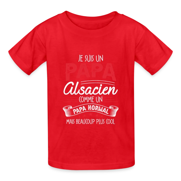 Papa Alsacien : Comme un Papa Normal, Mais Plus Cool ! sur T-shirts Russell Enfant