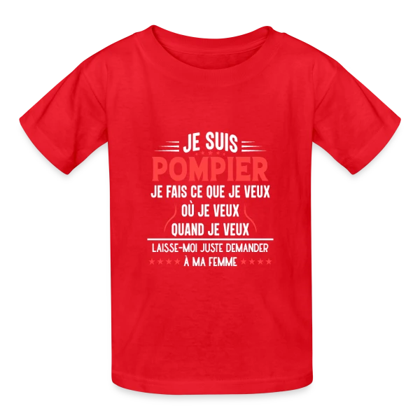 Pompier en Couple - Laissez-moi Demander à Ma Femme ! Humour sur T-shirts Russell Enfant