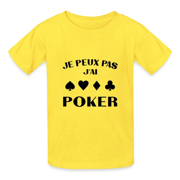 Je Peux Pas, J'ai Poker ! sur T-shirts Russell Enfant