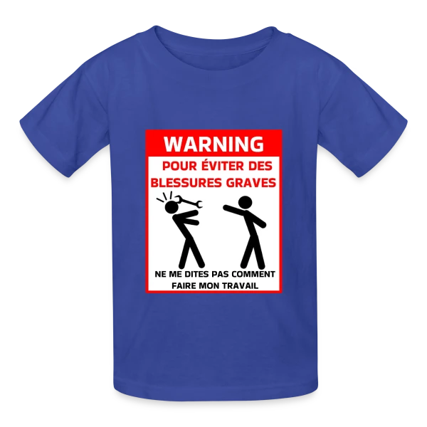 Attention Ne Me Dites Pas Comment Travailler sur T-shirts Russell Enfant