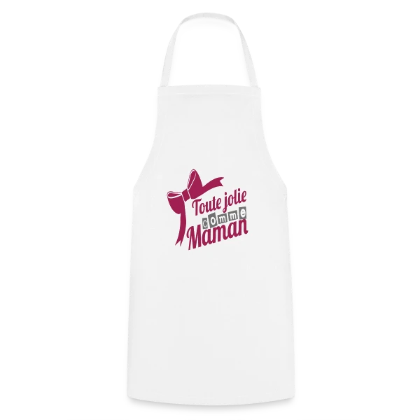 Aussi Jolie Que Maman sur Tablier de cuisine