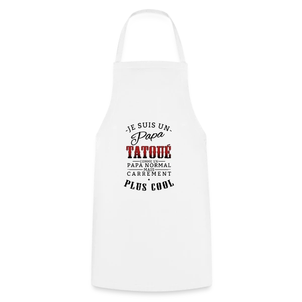 Papa Tatoué & Cool sur Tablier de cuisine