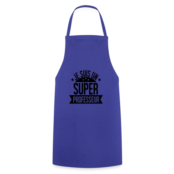 Super Professeur : Fierté Pédagogique sur Tablier de cuisine