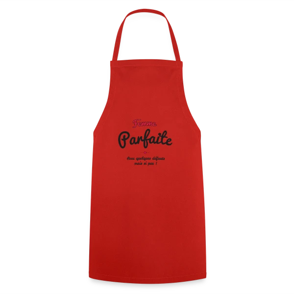 Femme Parfaite : Mes défauts ? Quels défauts ? sur Tablier de cuisine