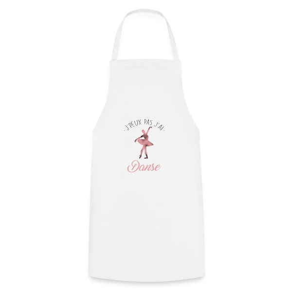 J'peux pas j'ai Danse sur Tablier de cuisine