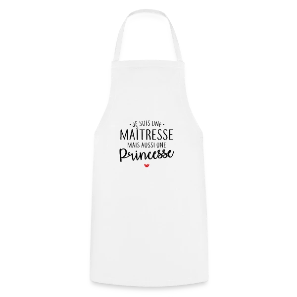 Maîtresse, Mais Toujours Princesse ! sur Tablier de cuisine