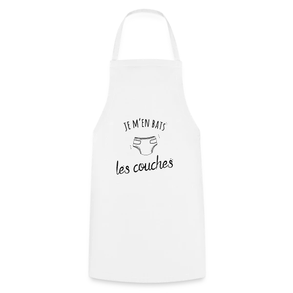 Humour "Je M'en Bats Les Couches" - Idée Cadeau Drôle sur Tablier de cuisine
