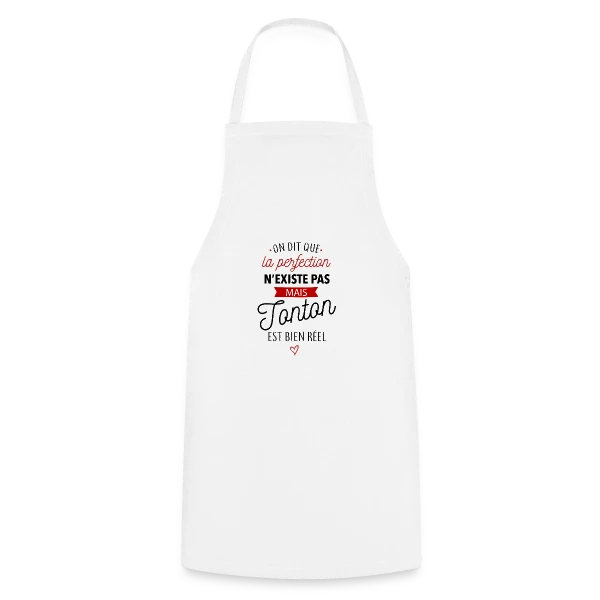 Tonton 'La Perfection est Réelle !' sur Tablier de cuisine