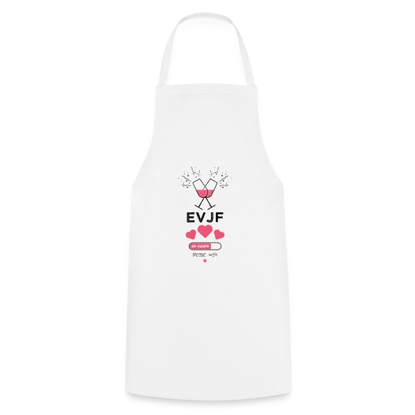 EVJF en cours, patientez ! sur Tablier de cuisine