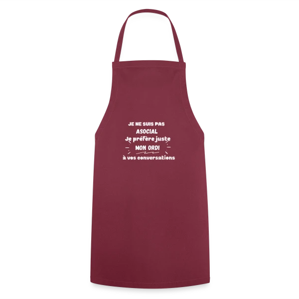 Pas Asocial, Juste Fan de Mon Ordi : Humour Geek sur Tablier de cuisine