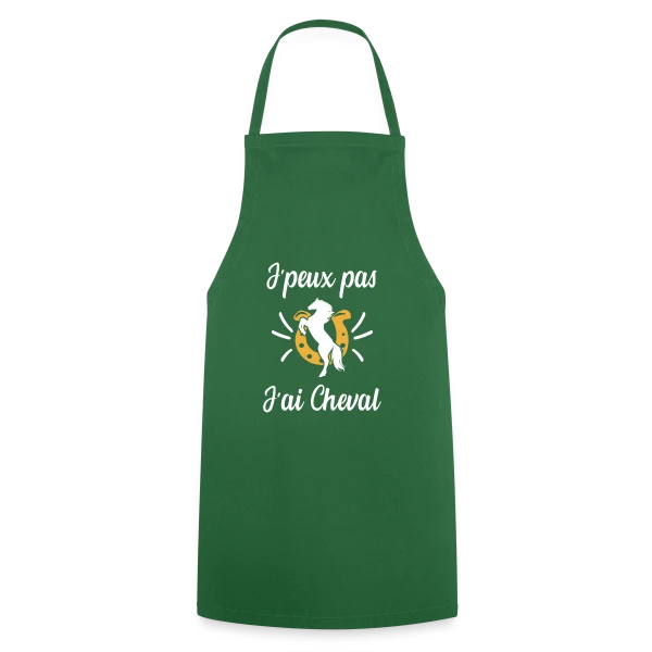 J'peux Pas, J'ai Cheval ! - Humour Équestre sur Tablier de cuisine