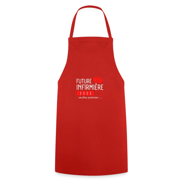 Future Infirmière : Patientez ! T-shirt Humour et Motivation sur Tablier de cuisine