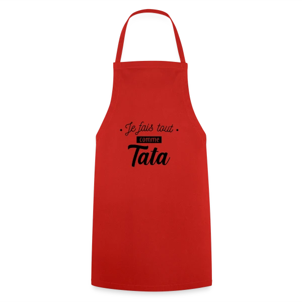 Je Fais Tout Comme Tata sur Tablier de cuisine