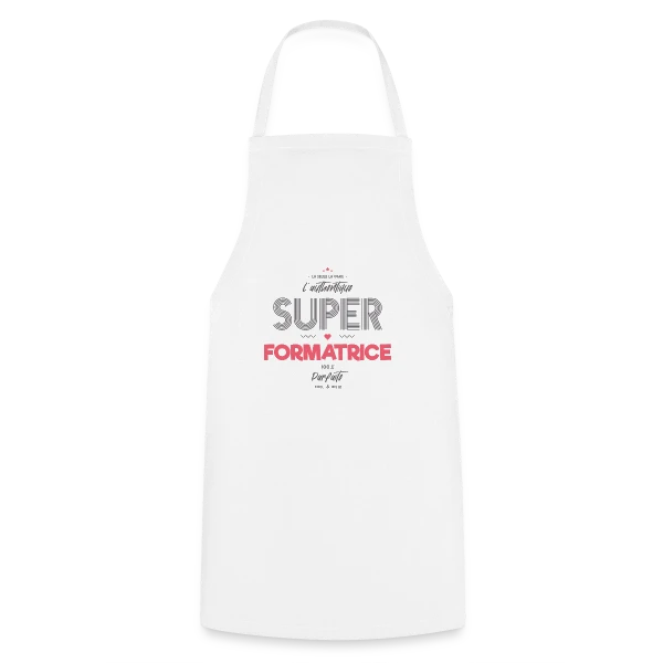 Super Formatrice Géniale sur Tablier de cuisine