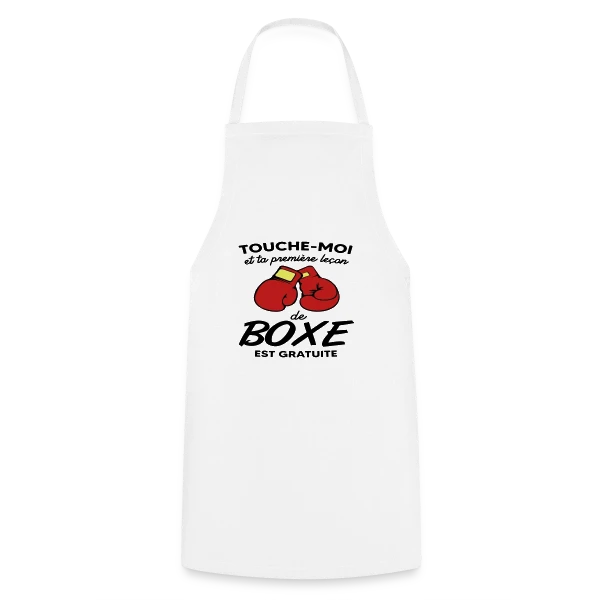 Touche-Moi et Ta Leçon de Boxe Est Gratuite ! Humour sur Tablier de cuisine