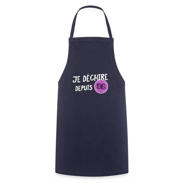 Je déchire depuis 1996 - Anniversaire Fun & Vintage sur Tablier de cuisine