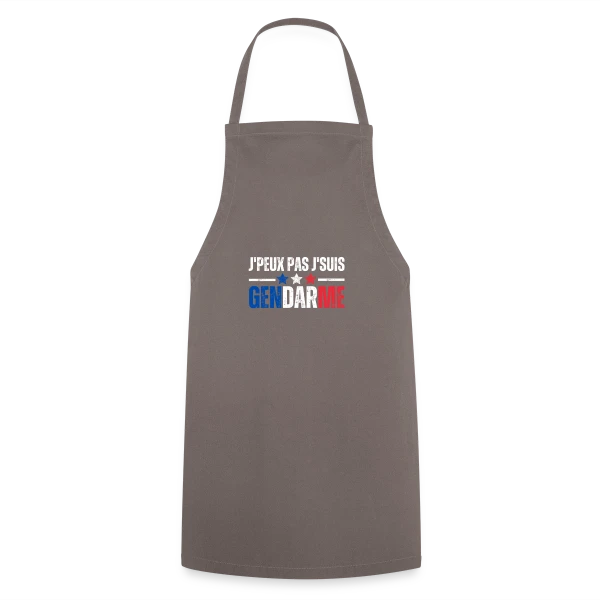 Humour "J'peux Pas J'suis Gendarme" - Idée Cadeau Originale sur Tablier de cuisine