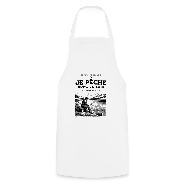 Je Pêche, Je Suis Heureux : T-shirt Éloquent sur Tablier de cuisine